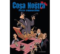 Cosa Nostra - Tome 3 - Pizza connection - Clarke - Le Lombard Eds - cartonné - Bande dessinée