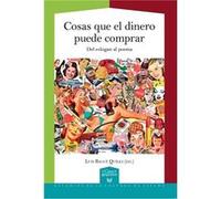 Cosas Que El Dinero Puede Comprar Del Eslogan Al Poema - [Livre en VO] Luis Bague Quilez Ed (Auteur)