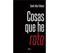 Cosas Que He Roto - [Livre en VO] Abu - Tahoun, Samir (Auteur)