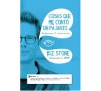 Cosas Que Me Contó Un Pajarito - Stone, Biz Stone, Biz (Auteur)