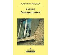 Cosas transparentes / Transparent Things