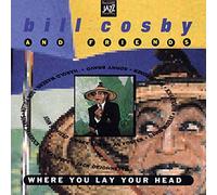 Cosby, Bill - Where You Lay Your Head