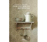 Cose che non ho buttato via