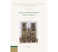 Cos'è il diritto divino nella Chiesa? Essenza e rilevanza pratica