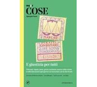 Cose Spiegate Bene. E Giustizia Per Tutti