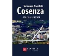 Cosenza. Storia E Cultura