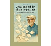 Coses que cal dir, abans no passi res: El caliu d'estar sol... i de no estar-hi