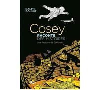Cosey raconte des histoires Une lecture de l'oeuvre - Ralph Doumit - Plg-Apjabd - broché - Monographie