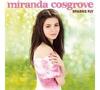 Cosgrove,Miranda - Sparks Fly