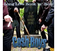 Cosh Boys - Long Live Rock'n'Roll [Import]