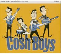 Cosh Boys - Those British Sounds [Import]