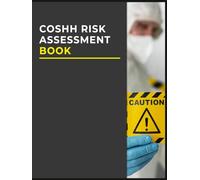 COSHH Risk Assessment Book: Control of Substances Hazardous to Health Log