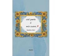 Così parla il mio cuore