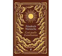 Così parlò Zarathustra. Ediz. integrale
