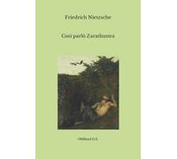 Così parlò Zarathustra: (Edizione integrale)