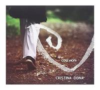 Dona' Cristina - Cosi' Vicini CD