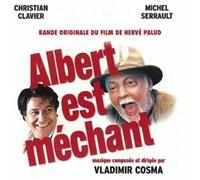 Vladimir Cosma – Albert est méchant – Sony Music