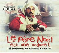 Cosma, Vladimir - Le Pere Noel Est Une Ordu