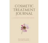 Cosmetic Treatment Journal: Your Beauty & Wellness Journey Tracker