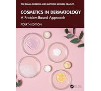 Cosmetics in Dermatology: A Problem Based Approach