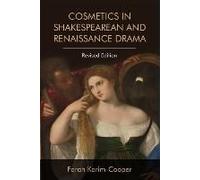 Cosmetics In Shakespearean And Renaissance Drama