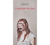 Cosmétique du chaos Espedite (Auteur)