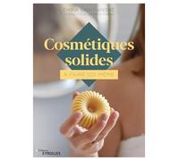 Cosmétiques solides à faire soi-même