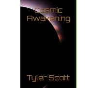 Cosmic Awakening