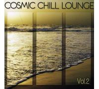 cosmic chill lounge vol. 2 by Various