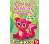 Cosmic Creatures: The Runaway Rumblebear