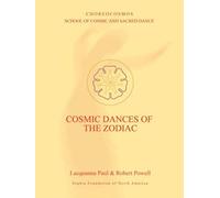 Cosmic Dances Of The Zodiac