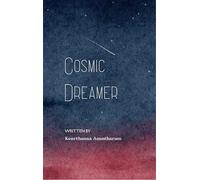 Cosmic Dreamer Between Prayers & Poetry