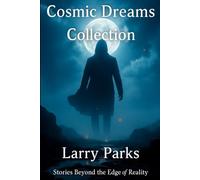 Cosmic Dreams: Collection