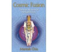 Cosmic Fusion by Mantak Chia Mantak Chia (Auteur)