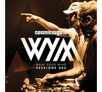 Cosmic Gate - Wake Your Mind Session 002