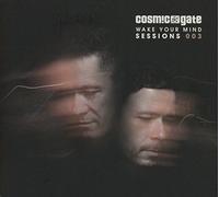 Cosmic Gate - Wake Your Mind Sessions 3