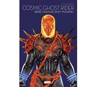 Cosmic Ghost Rider : Bébé Thanos doit mourir ! - Marvel Multiverse T01