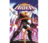 Cosmic Ghost Rider : Crise d'identité - Stephanie Phillips - Panini Comics - cartonné - Comics