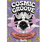 Cosmic Groove: A Zodiac Coloring Journey Through the Stars
