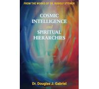 Cosmic Intelligence and Spiritual Hierarchies