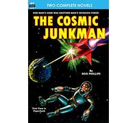 Cosmic Junkman, The, & The Ultimate Weapon