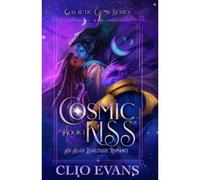 Cosmic Kiss: An Alien Burlesque Romance