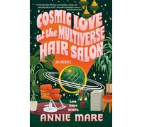 Ace – Cosmic Love at the Multiverse Hair Salon