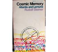 Cosmic Memory Atlantis & Lemuria