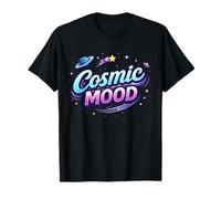Cosmic Mood Galaxy Space Aesthetic Phrase T-Shirt