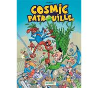 Cosmic Patrouille Tome 1 - Mauricet - Bamboo Eds - cartonné - Bande dessinée