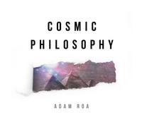 Cosmic Philosophy: A Month In The Light
