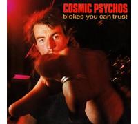 Cosmic Psychos - Blokes You Can Trust-Black Vinyl [Import]