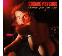 Cosmic Psychos - Blokes You Can Trust-Black Vinyl [Import]
