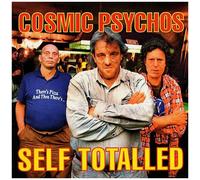 Cosmic Psychos - Self Totalled [Vinyl Lp] Australia - Import